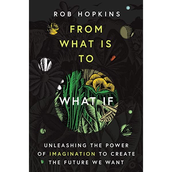 From What is to What if