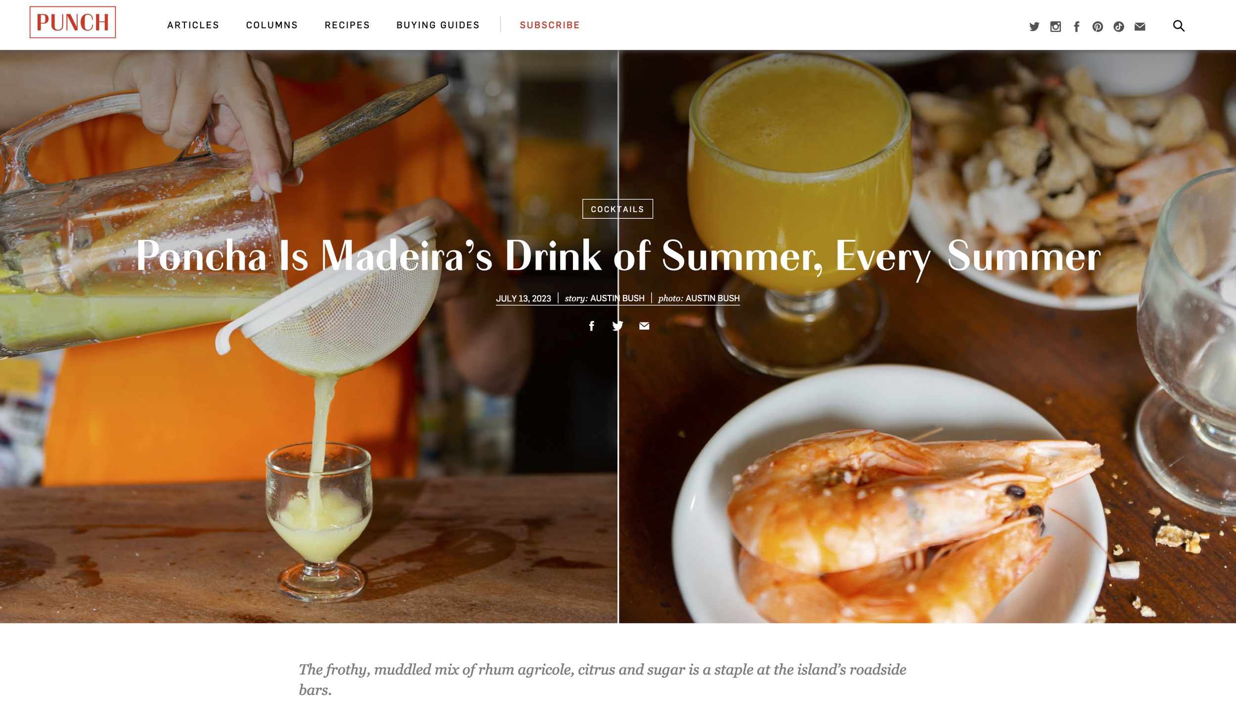 Click here to go to article: “ Poncha Is Madeira’s Drink of Summer, Every Summer ,” text and photos, PUNCH