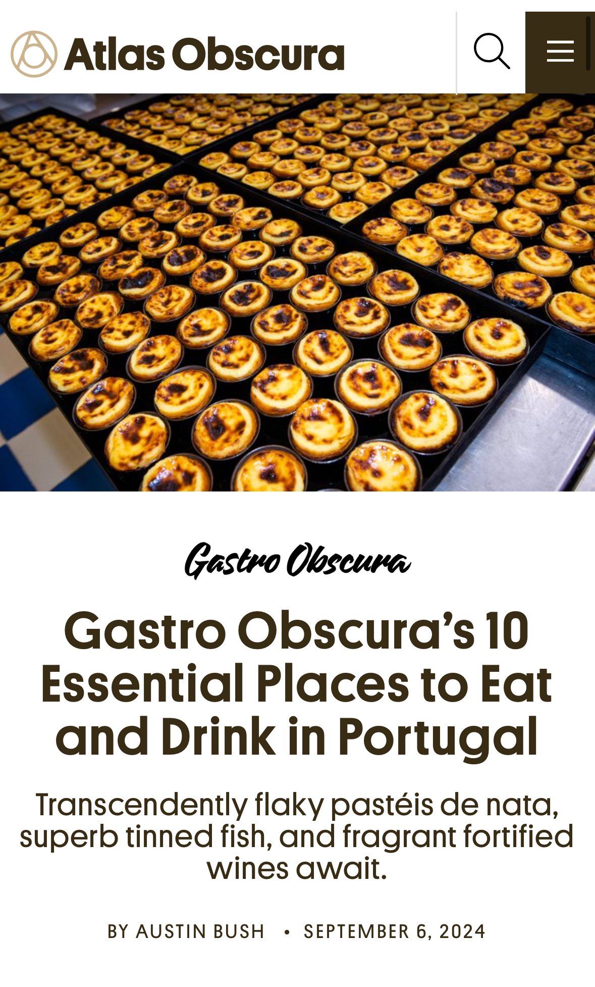 Click here to see this article: " Gastro Obscura’s 10 Essential Places to Eat and Drink in Portugal ," text and photos, Gastro Obscura
