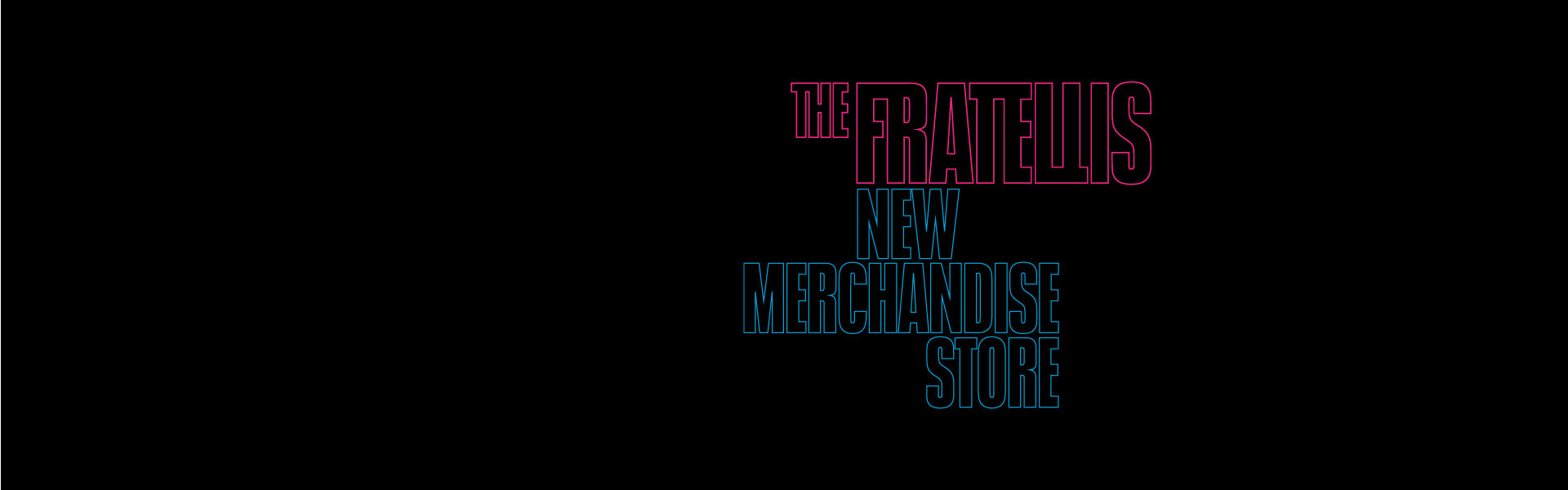 FRATELLIS-MERCH-BANNER-3.jpg