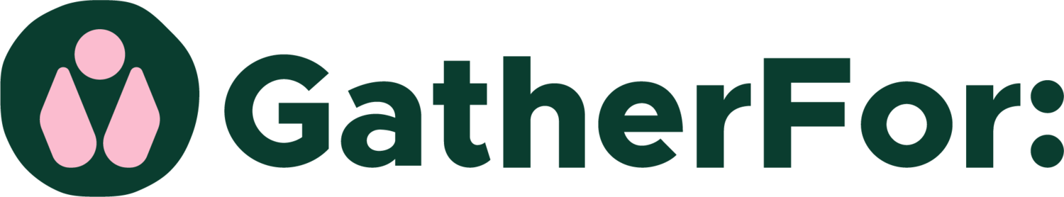 GatherFor