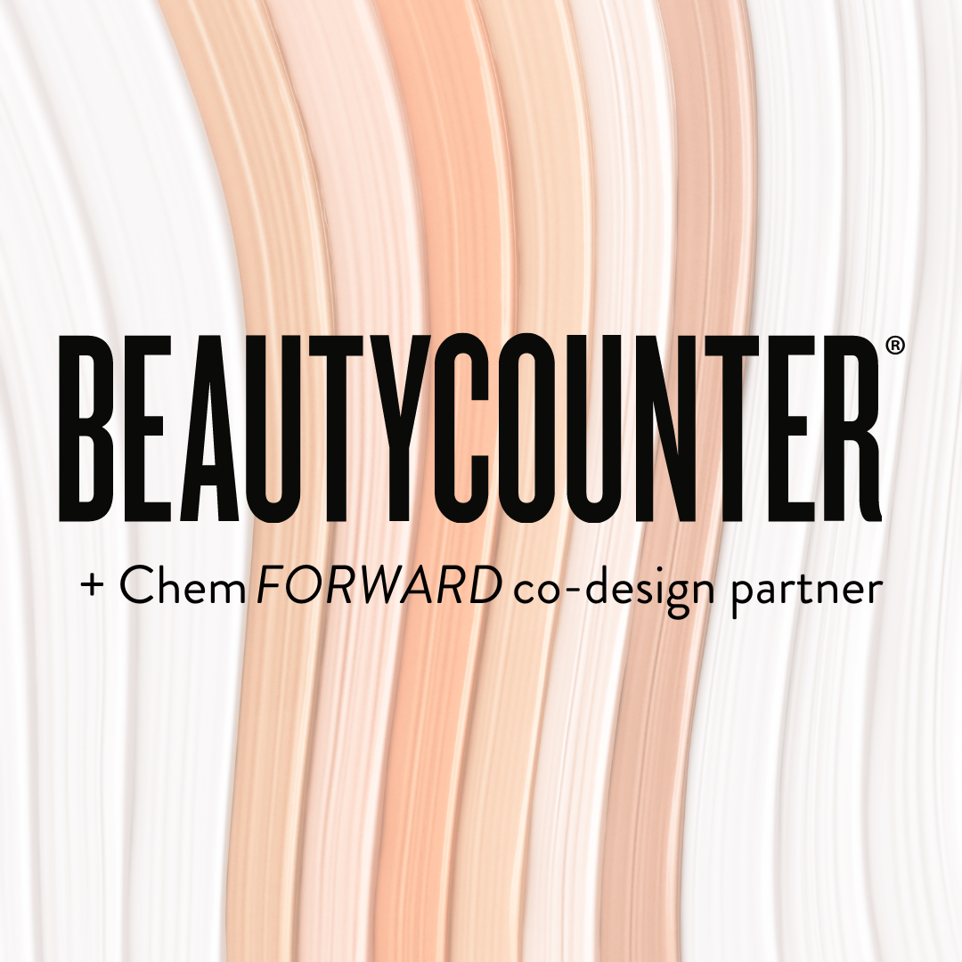 Beautycounter Joins ChemFORWARD as Co-Design Partner to Collaboratively Advance Safer Chemistry for All