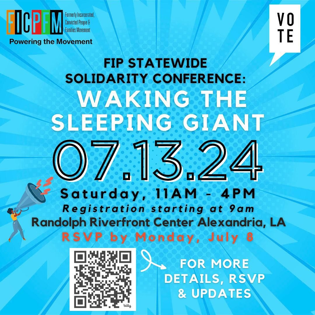 Alright y&rsquo;all - it&rsquo;s the final countdown. We are less than 3 weeks away from VOTE&rsquo;s first-ever FIP Statewide Solidarity Conference: Waking the Sleeping Giant! That&rsquo;s Saturday, July 13th in Alexandria, LA from 11am - 4pm.&nbsp;